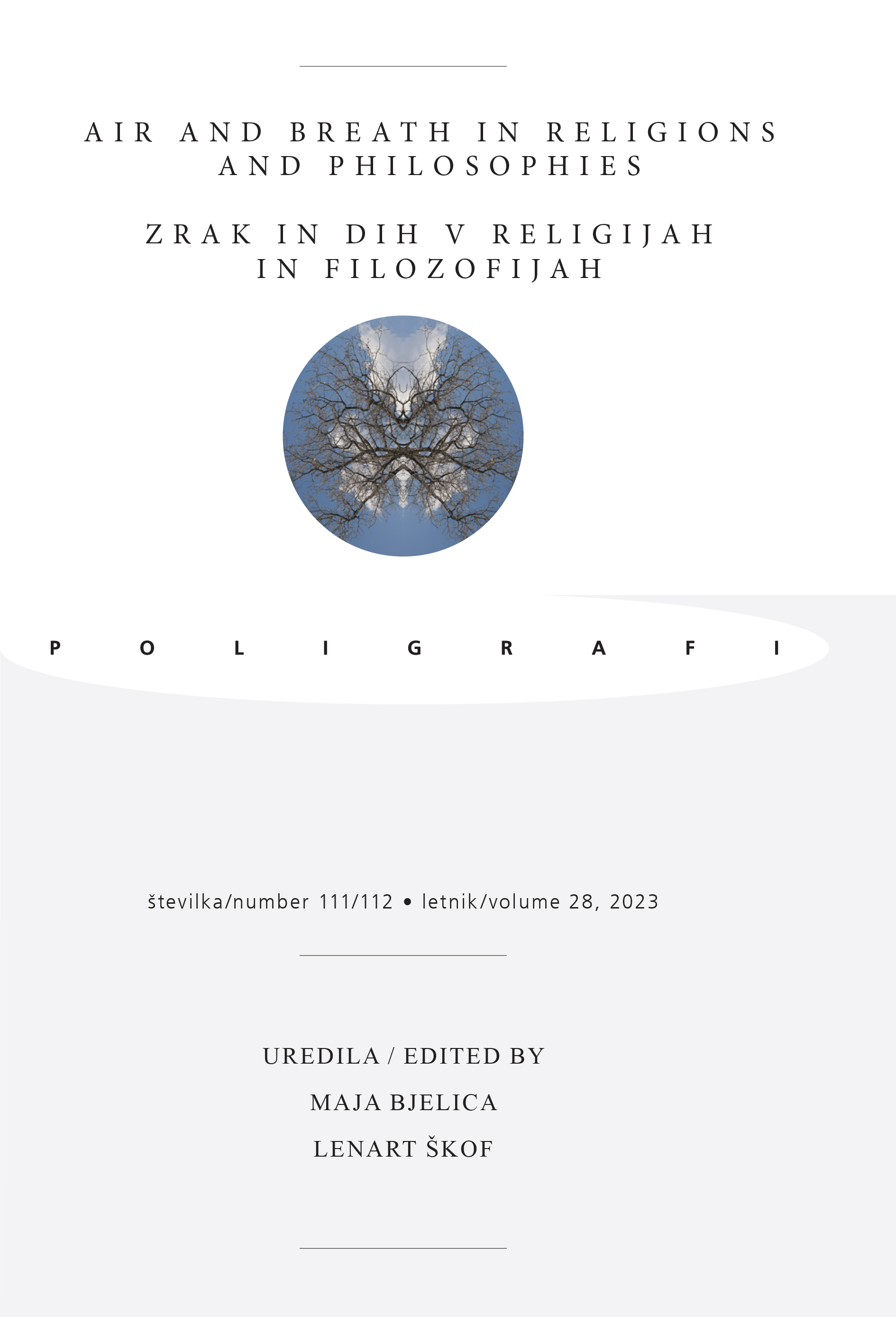 					View Vol. 28 No. 111/112 (2023): Air and Breath in Religions and Philosophies
				